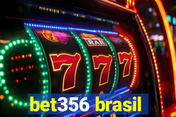 bet356 brasil